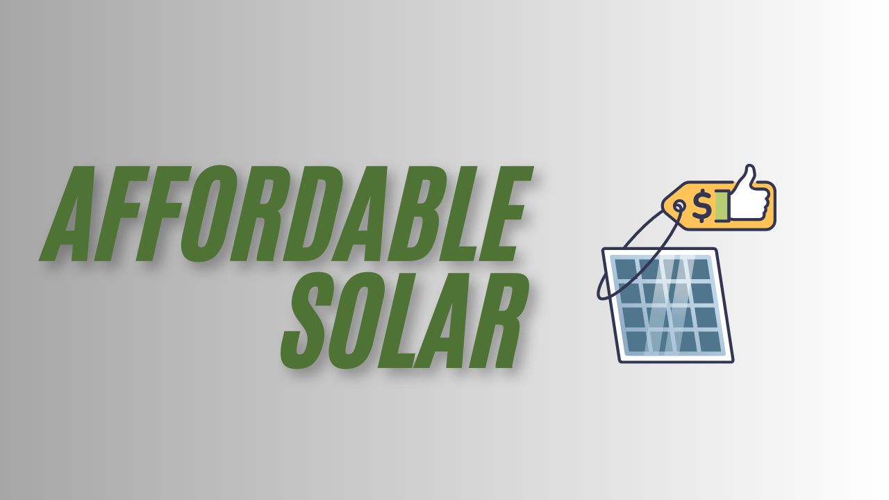 Affordable solar